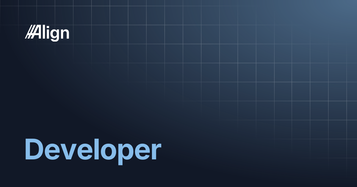 Developer | Align API